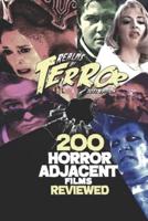 200 Horror-Adjacent Films Reviewed