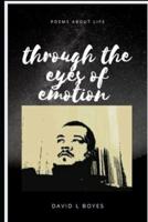 Through the Eyes of Emotion