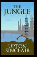 The Jungle BY Upton Sinclair ( Classics Illustrated )