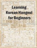 Learning Korean Hangeul for beginners: Hangul writing practice workbook