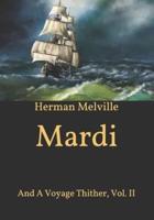 Mardi: And A Voyage Thither, Vol. II