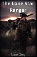 The Lone Star Ranger Illustrated