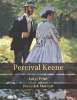 Percival Keene: Large Print