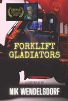 Forklift Gladiators