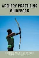 Archery Practicing Guidebook