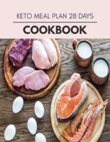 Keto Meal Plan 28 Days Cookbook