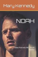 NOAH: Steel Patriots MC: Book Twelve