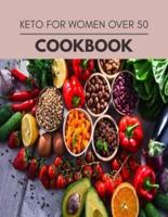 Keto For Women Over 50 Cookbook