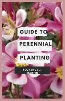Guide to Perennial Planting