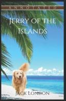 Jerry of the Islands (Annotated)