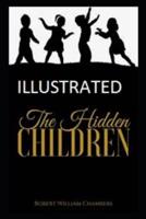 The Hidden Children Illustrated