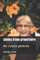 Contes D'une Grand'mère