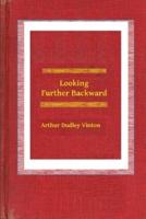 Looking Further Backward Illustrated