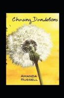 Chasing Dandelions