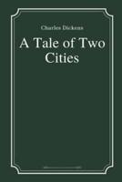 A Tale of Two Cities by Charles Dickens