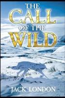 The Call of the Wild (Illustrated)