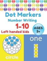 Dot Markers Number Writing 1 - 10, Left Handed Kids, Ages 3+