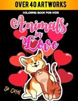 Animals In Love Coloring Book For Kids So Cute