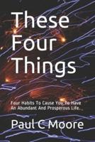 These Four Things