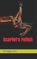 Scarlet's Fetish