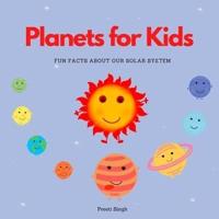 Planets for Kids: Fun facts about our solar system