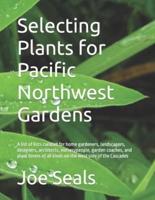 Selecting Plants for Pacific Northwest Gardens