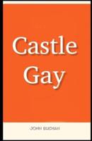 Castle Gay Illustrated