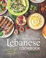 The Flavorsome Lebanese Cookbook