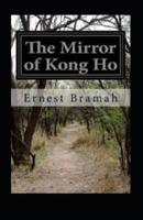 The Mirror of Kong Ho Illustrated