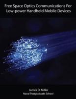 Free Space Optics Communications for Low-Power Handheld Mobile Devices