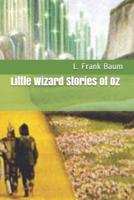 Little Wizard Stories of Oz