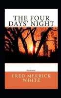 The Four Days' Night Illustrated