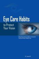 Eye Care Habits to Protect Your Vision