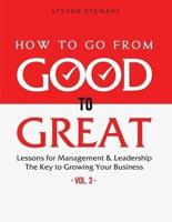 How to Go from Good to Great