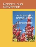 Le Roman Du Prince Othon (Prince Otto)
