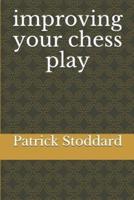 improving your chess play