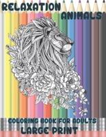 Coloring Book for Adults Relaxation Animals - Large Print