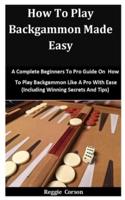 How To Play Backgammon Made Easy