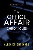 The Office Affair Chronicles