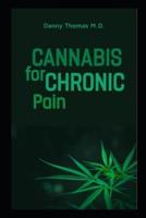 Cannabis for Chronic Pain