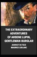 The Extraordinary Adventures of Arsene Lupin, Gentleman-Burglar