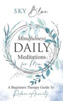 Mindfulness Daily Meditations For Men