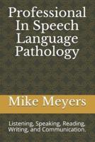 Professional In Speech Language Pathology
