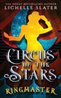 Circus in the Stars: Ringmaster