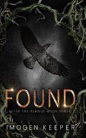 Found: Plague Series: Book 3