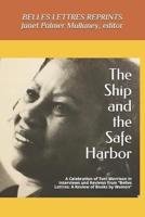 The Ship and the Safe Harbor