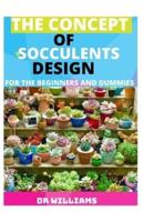 The Concept of Socculent Design