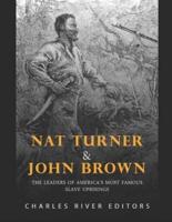 Nat Turner and John Brown