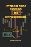 Investors Guide to Stocks and Cryptocurrencies