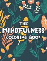 The Mindfulness Coloring Book